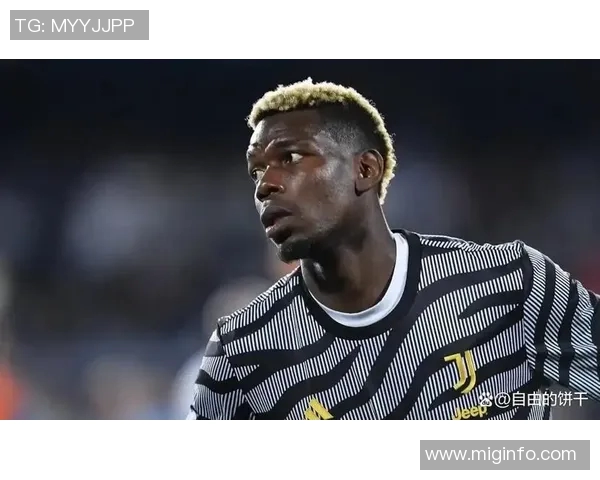 博格巴禁赛期缩短重返法甲全力备战即将到来的世界杯